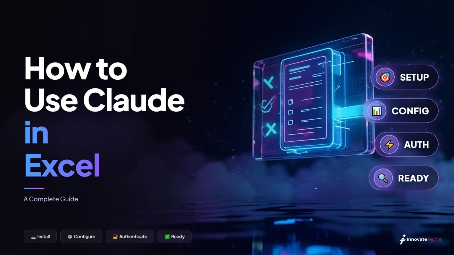 How to Use Claude in Excel: A Complete Guide