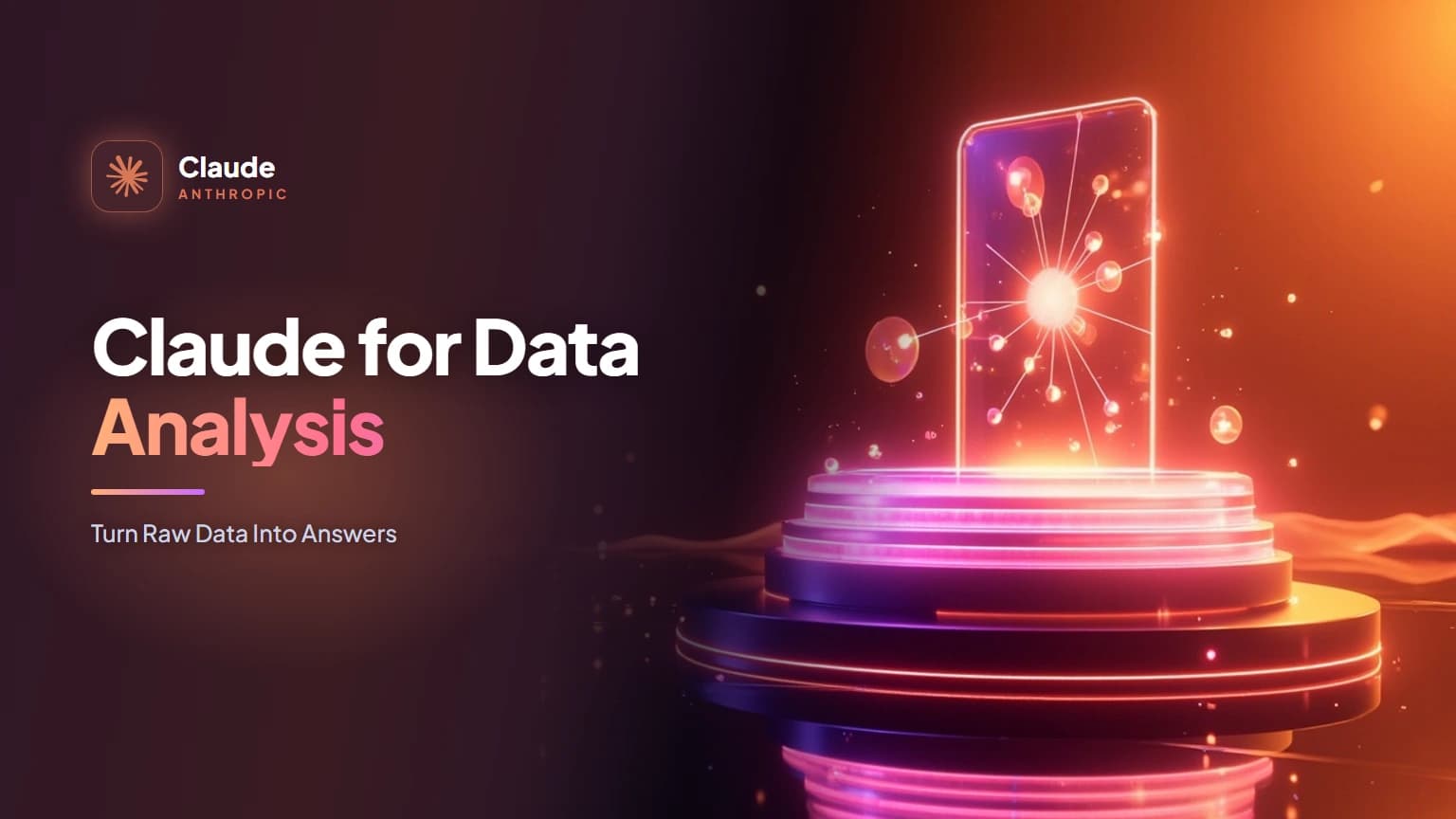 Claude for Data Analysis: Turn Raw Data Into Answers