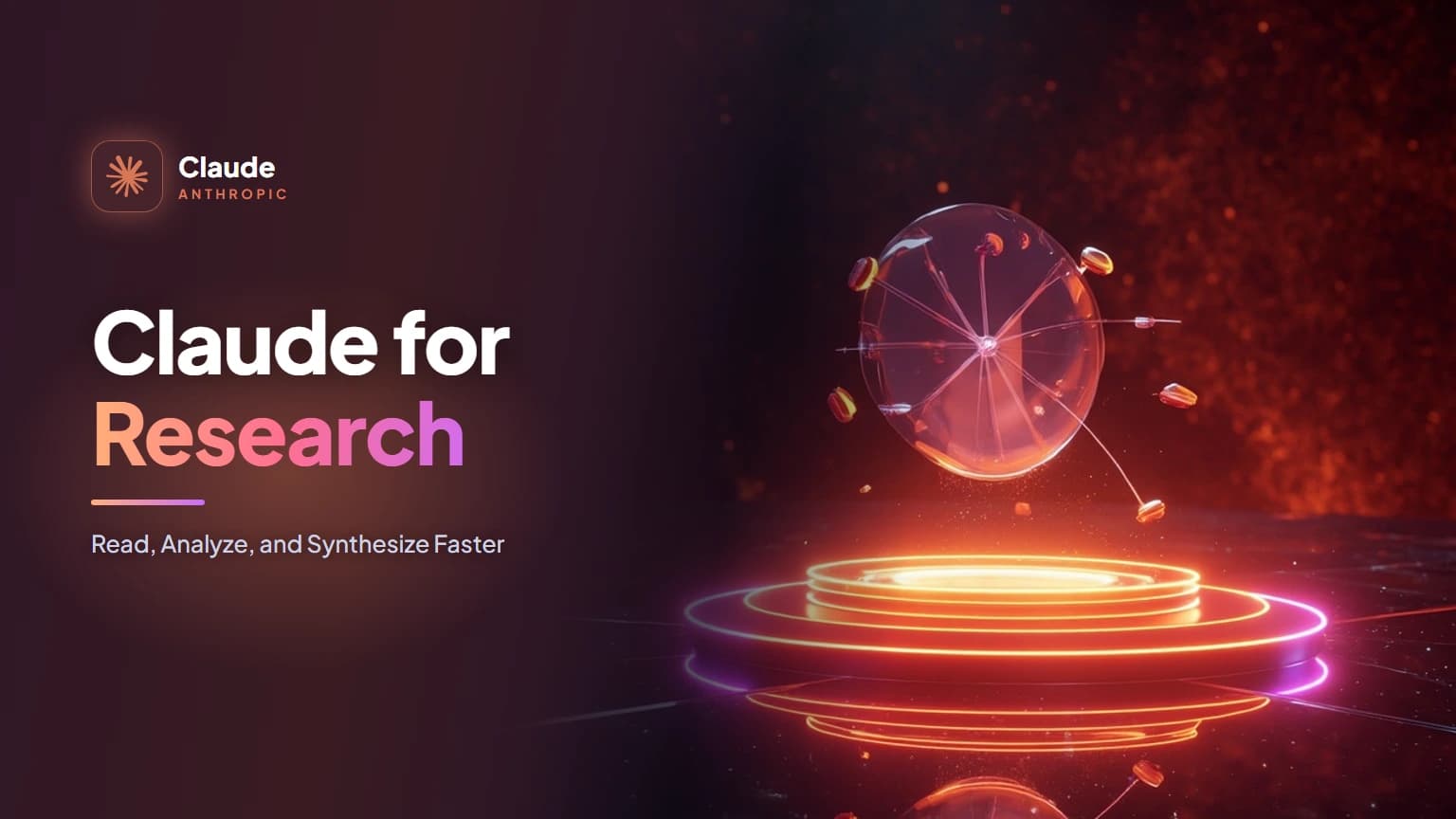 Claude for Research: Read, Analyze, and Synthesize Faster