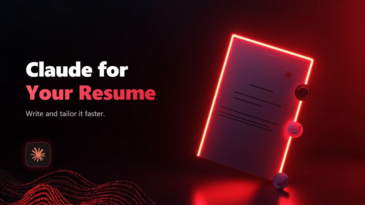 Claude for Resume: Write and Tailor It Faster
