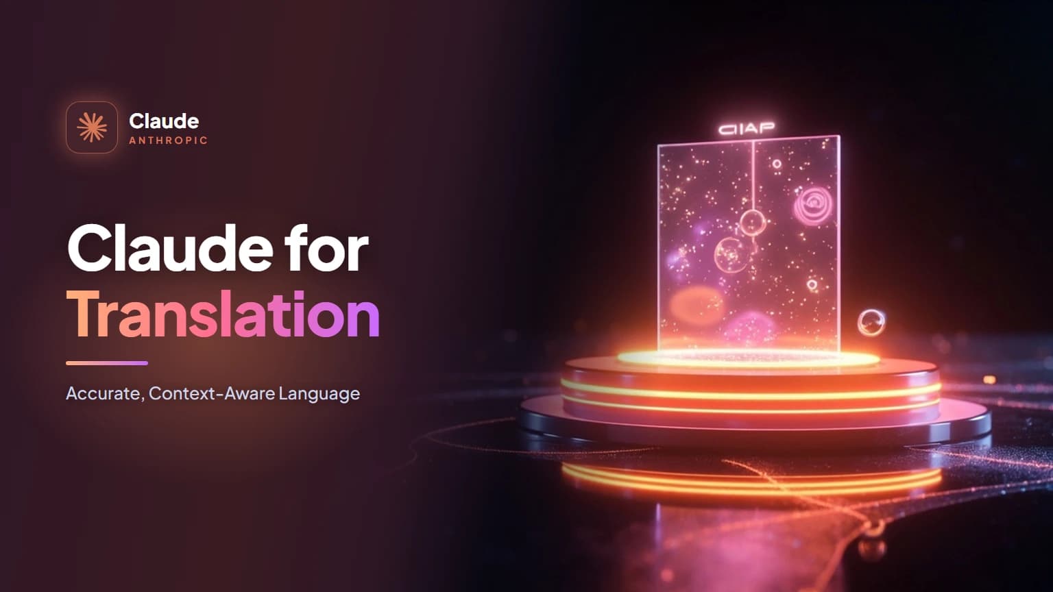 Claude for Translation: Accurate, Context-Aware Language