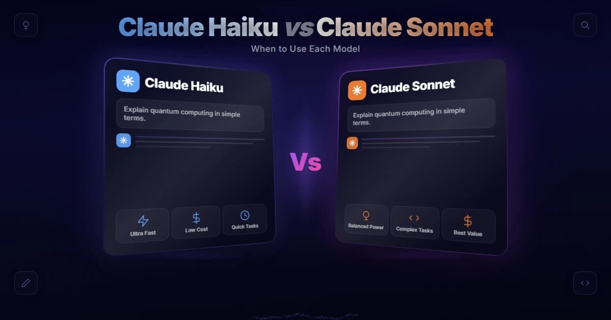 Claude Haiku vs Sonnet: When to Use Each Model