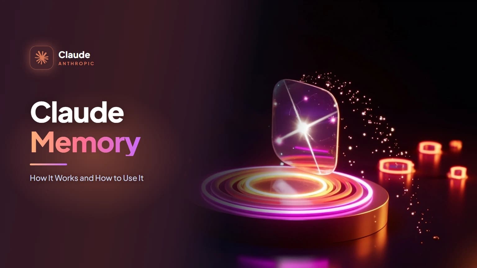 Claude Memory: How It Works and How to Use It