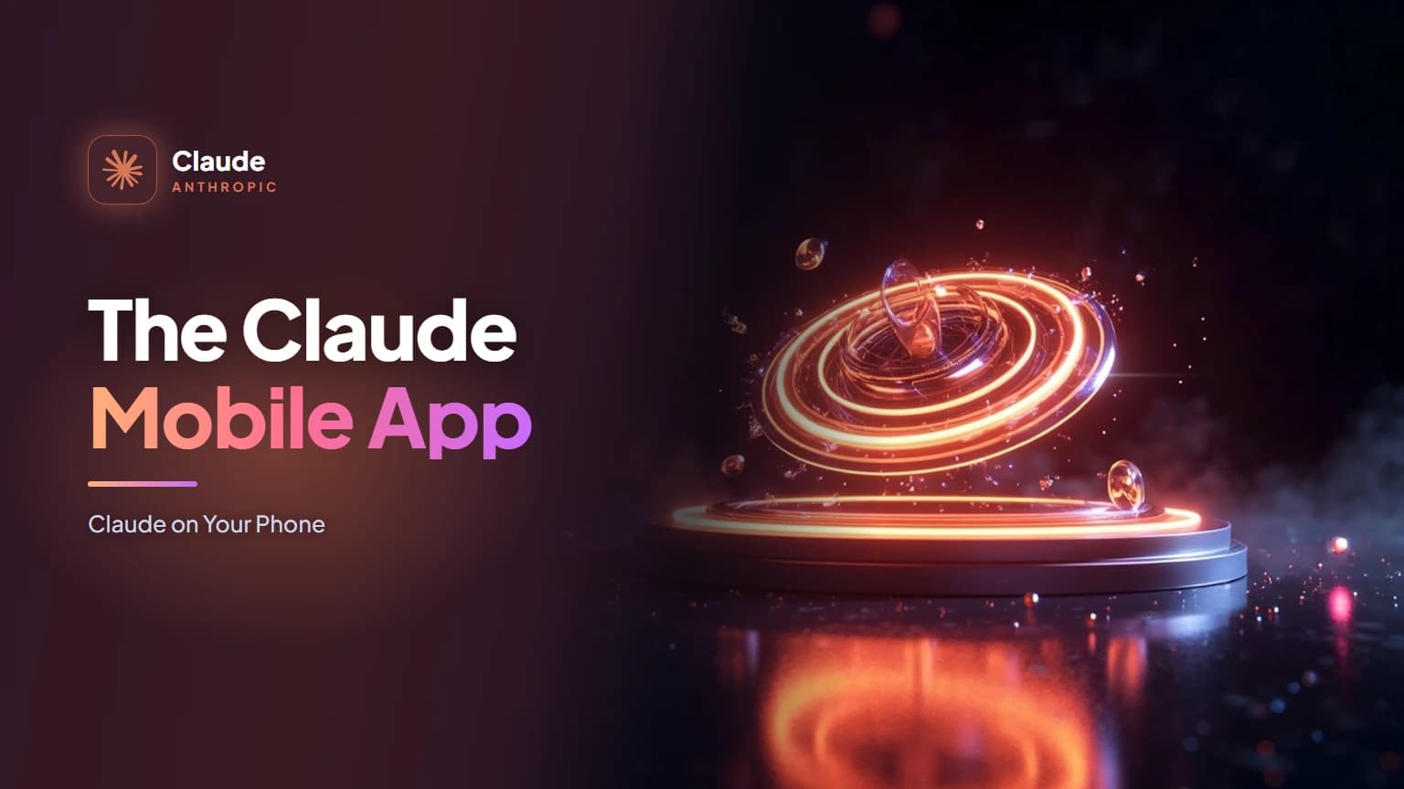The Claude Mobile App: Claude on Your Phone
