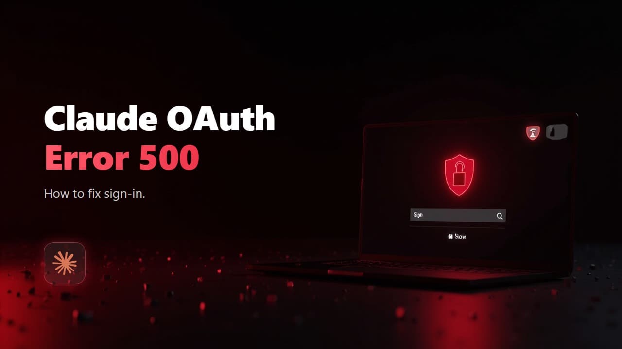 Claude OAuth Error Status 500: How to Fix It