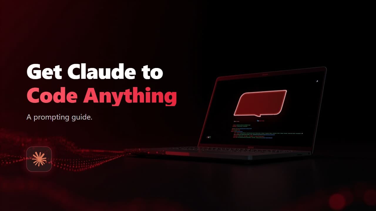 How to Get Claude to Code Anything: A Prompting Guide