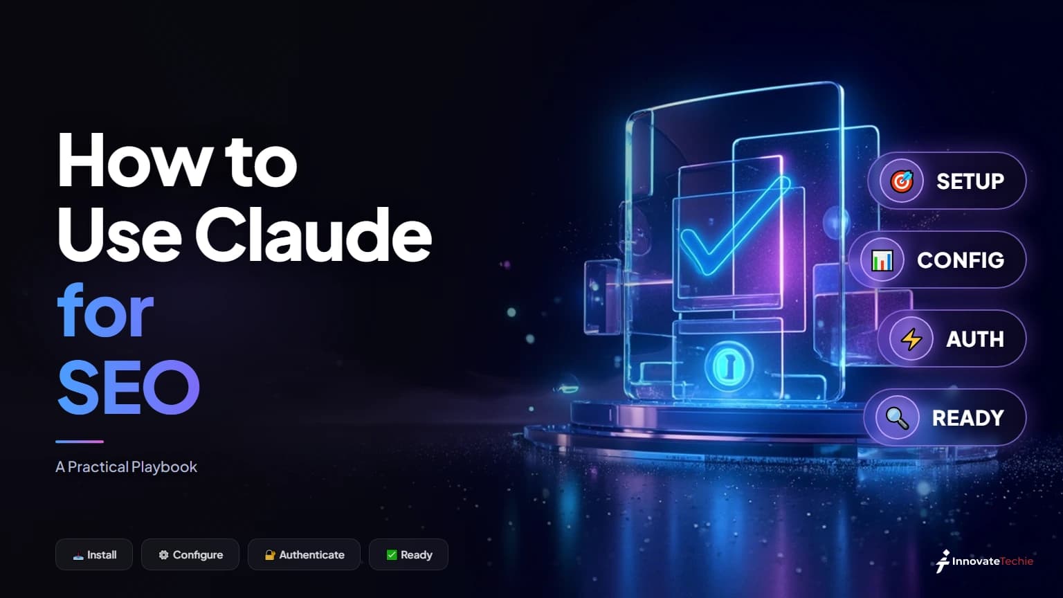 How to Use Claude for SEO: A Practical Playbook