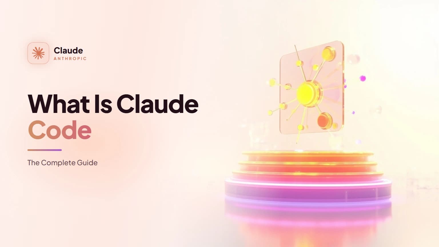 What Is Claude Code? The Complete Guide