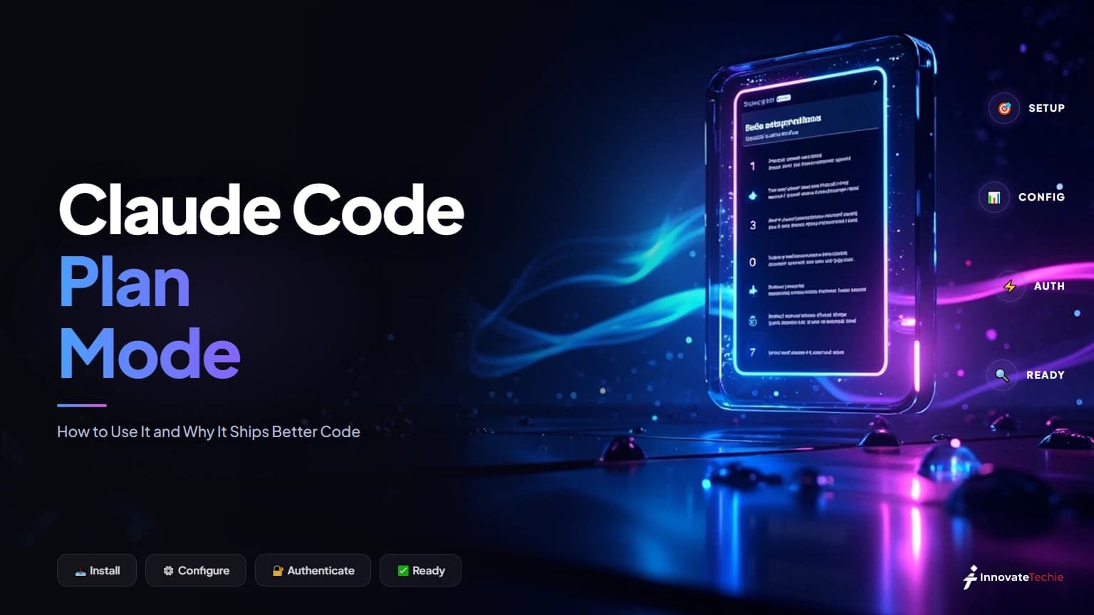 Claude Code Plan Mode: How to Use It and Why It Ships Better Code