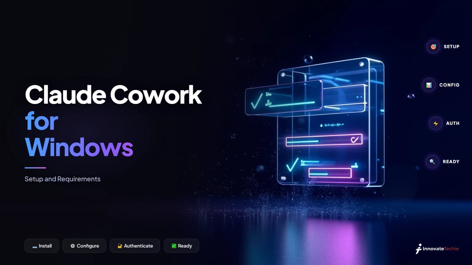 Claude Cowork for Windows: Setup and Requirements