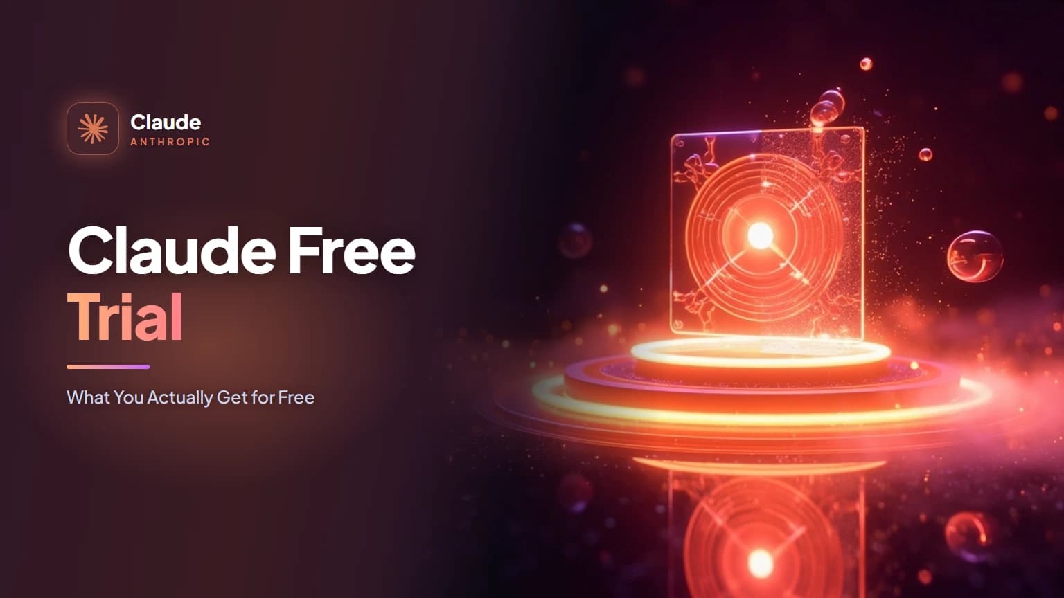 Claude Free Trial: What You Actually Get for Free