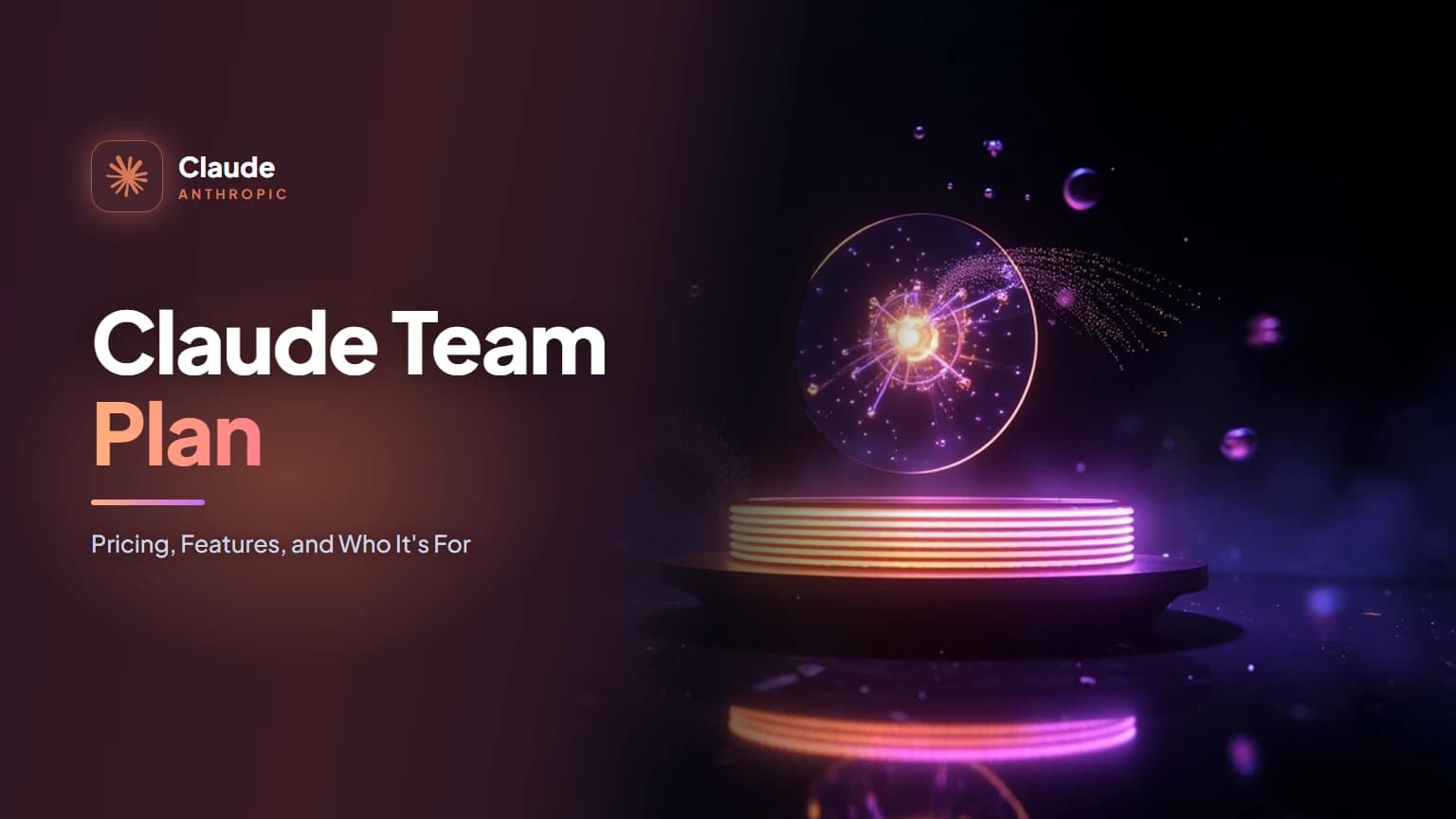 Claude Team Plan: Pricing, Features, and Who It's For